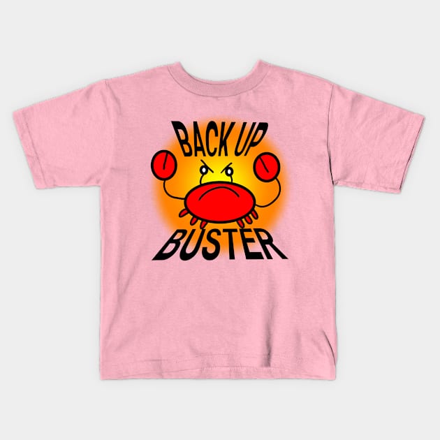 Back Off Crab Kids T-Shirt by HoseaHustle